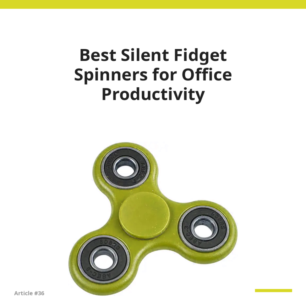 Silent Fidget